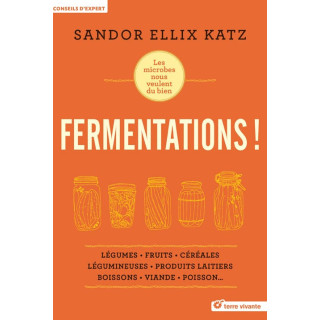 Fermentations ! De Sandor Ellix Katz - vendu par Rebelle de Nature