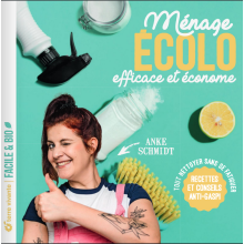 Ménage écolo efficace et économe, de Anke Schmidt - Rebelle de Nature