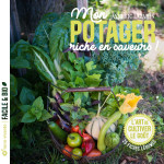 Mon potager riche en saveurs ! d'Aymeric Lazarin