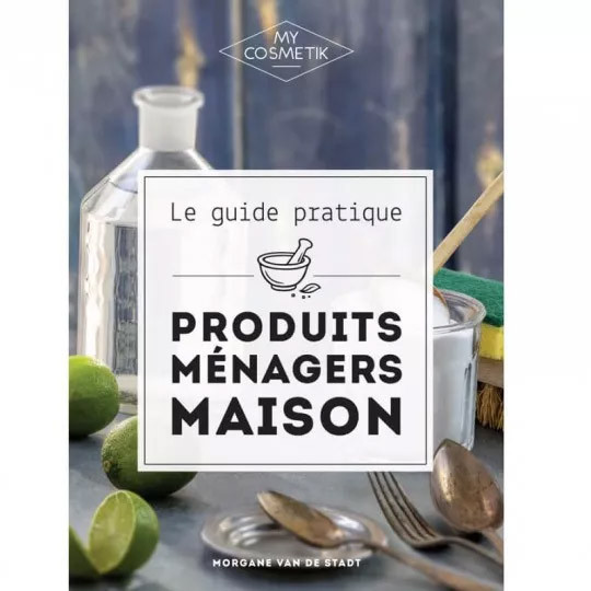 Le guide des produits ménagers maison